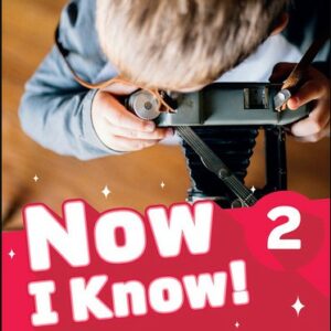 NOW I KNOW - LEVEL 2 (Student book)